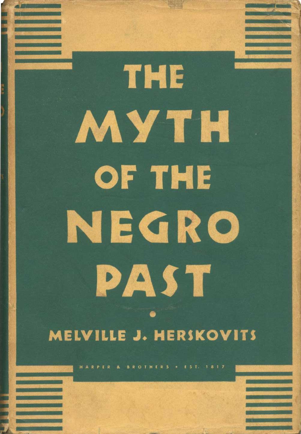 Read more about the article The Myth of the Negro Past